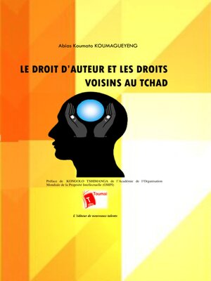 cover image of Le Droit D'Auteur Et Les Droits Voisins Au Tchad